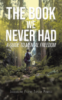 Book We Never Had