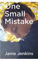 One Small Mistake