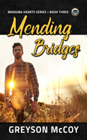 Mending Bridges: (Bridging Hearts)