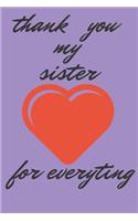 thank you my sister