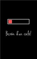 Besoin d'un café