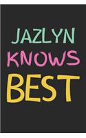 Jazlyn Knows Best
