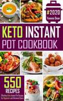 Keto Instant Pot Cookbook: 550 Effortless Keto Instant Pot Recipes For Beginners and Advanced Users