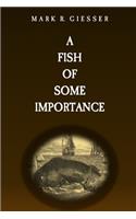 Fish of Some Importance