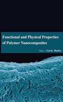FUNCTIONAL AND PHYSICAL PROPERTIES OF POLYMER NANOCOMPOSITES