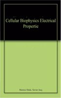 CELLULAR BIOPHYSICS ELECTRICAL PROPERTIE