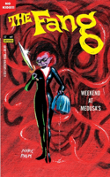 Fang - Weekend at Medusa's