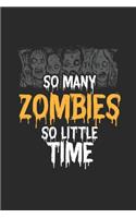 So Many Zombies So Little Time
