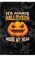 It's Always Halloween Inside My Head