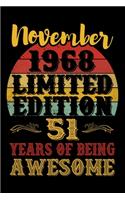 November 1968 Limited Edition 51 Years Of Being Awesome
