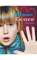 No means I care