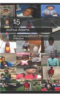 15: An Autobiography of A "Different" Individual