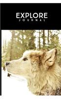 Explore Journal: Wild Wolf Photo Design - 128 College Ruled Pages: 6 x 9 in Blank Lined Journal with Soft Matte Cover - Notebook, Diary, Composition Notebook for boy
