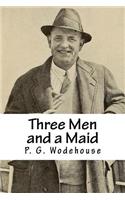 Three Men and a Maid