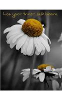 Let Your Inner Self Bloom - A Notebook.