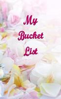 My Bucket List: Create and Record Your 100 Bucket List Ideas, Goals, and Dreams to Live an Inspired Life with This Handy 6x9 Journal V39