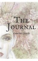 Taming Crazy - The Journal