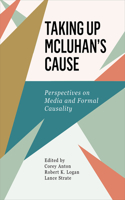 Taking Up McLuhan's Cause