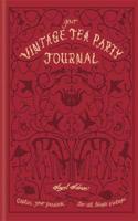 Your Vintage Tea Party Journal