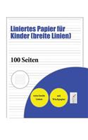 Liniertes Papier für Kinder (breite Linien)
