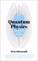 Knowledge in a Nutshell: Quantum Physics: The complete guide to quantum physics, including wave functions, Heisenberg’s uncertainty principle and quantum gravity(Knowledge in a Nutshell)