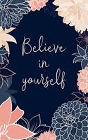 Believe in Yourself