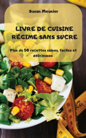 Livre de Cuisine Régime Sans Sucre