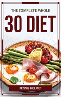 Complete Whole 30 Diet