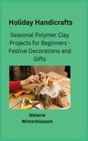 Holiday Handicrafts