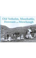 Old Yetholm, Morebattle, Hownam and Mowhaugh