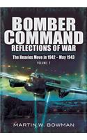 Bomber Command.: The Heavies Move in 1942- May 1943