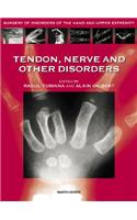 Tendon, Nerve and Other Disorders
