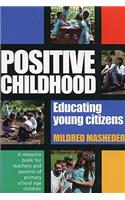 Positive Childhood Educating Young Citizens