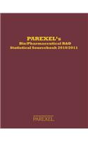 Parexel's Bio/ Pharmaceutical R&d Statistical Sourcebook 2010/ 2011