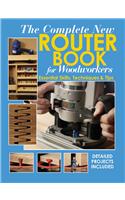 The Complete New Router Book For Woodworkers