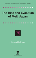 Rise and Evolution of Meiji Japan