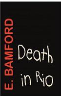 Death in Rio