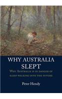 Why Australia Slept