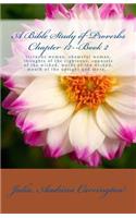 A Bible Study of Proverbs Chapter 12--Book 2
