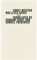 Wallless Space
