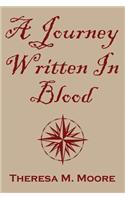 A Journey Written in Blood