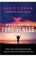 Getting To Forgiveness