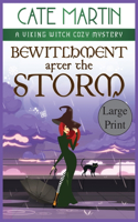 Bewitchment After the Storm