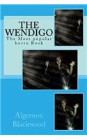 The Wendigo: The Most Popular Horro Book