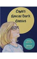 Cayla's Special Dark Glasses