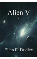 Alien V.: The Final Solution.