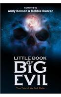 Little Book of Big Evil