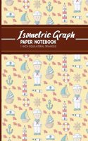 Isometric Graph Paper Notebook: (Isometric Graph Paper Notebooks: 1 Inch Equilateral Triangle)