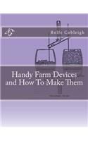 Handy Farm Devices and How To Make Them
