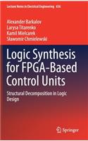 Logic Synthesis for Fpga-Based Control Units